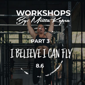 Workshop 3 - I Believe I Can Fly (8.6)